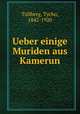 Ueber einige Muriden aus Kamerun, Tullberg, Tycho, 1842-1920 