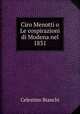 Ciro Menotti o Le cospirazioni di Modena nel 1831, Celestino Bianchi 