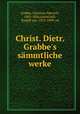 Christ. Dietr. Grabbe