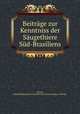 Beitrage zur Kenntniss der Saugethiere Sud-Brasiliens, Reinhold Hensel 