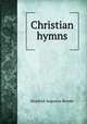 Christian hymns, Stopford Augustus Brooke 