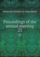 Proceedings of the annual meeting. 23, American Psychiatric Association 