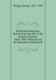 Manitoba memories, leaves from my life in the prairie province, 1868-1884. With introd. by Alexander Sutherland, Young, George, 1821-1910 