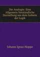 Die Analogie: Eine Allgemein Verstandliche Darstellung aus dem Gebiete der Logik, Johann Ignaz Hoppe 