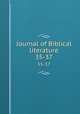 Journal of Biblical literature. 35-37, Society of Biblical Literature and Exegesis,Society of Biblical Literature and Exegesis. Journal 