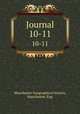 Journal. 10-11, Manchester Geographical Society, Manchester, Eng 