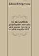 De la condition physique et morale des jeunes ouvriers et des moyens de l ., Edouard Ducpetiaux 