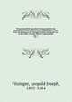 Wissenschaftlich-populre Naturgeschichte der Sugethiere in ihren smmtlichen Hauptformen : nebst einer Einleitung in die Naturgeschichte uberhaupt und in die Lehre von den Thieren insbesondere. Bd. 1, Fitzinger, Leopold Joseph, 1802-1884 