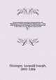 Wissenschaftlich-populre Naturgeschichte der Sugethiere in ihren smmtlichen Hauptformen : nebst einer Einleitung in die Naturgeschichte uberhaupt und in die Lehre von den Thieren insbesondere. Bd. 3, Fitzinger, Leopold Joseph, 1802-1884 