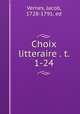 Choix litteraire . t. 1-24, Vernes, Jacob, 1728-1791, ed 