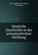 Deutsche Geschichte in der provenzalischen Dichtung, Carl Ludwig Ernst Appel, Carl Appel 