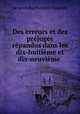 Des erreurs et des prejuges repandus dans les dix-huitieme et dix-neuvieme ., Jacques Barthelemy Salgues 