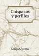 Chispazos y perfiles, Mario Arozena 
