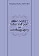 Alton Locke ; tailor and poet, an autobiography, Kingsley, Charles, 1819-1875 