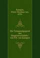 Die Tympanalgegend des Saugetierschadels / von P.N. van Kampen, Kampen, Pieter Nicolaas van, 1878- 
