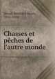 Chasses et peches de l