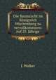 Die Baumzucht im Konigreich Wurttemberg zu vervollkommnen: Auf 25. Jahrige ., J. Walker 