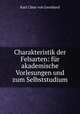 Charakteristik der Felsarten: fur akademische Vorlesungen und zum Selbststudium, Karl Casar von Leonhard 