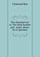 The charmed roe: or, The little brother and . sister, illustr. by O. Speckter, Charmed Roe 