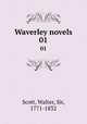 Waverley novels. 01, Scott, Walter, Sir, 1771-1832 