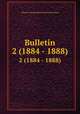 Bulletin. 2 (1884 - 1888), Illinois. Natural History Survey Division 