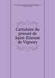 Cartulaire du prieure? de Saint-E?tienne de Vignory, Priory Vignory 