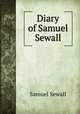 Diary of Samuel Sewall, Samuel Sewall 