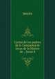 Cartas de los padres de la Compania de Jesus de la Mision de ., Issue 8, Jesuits 