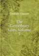 The Canterbury tales, Volume 3, Geoffrey Chaucer 