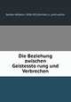 Die Beziehung zwischen Geistessto?rung und Verbrechen, Sander, Wilhelm, 1838-1922,Richter, A., joint author 