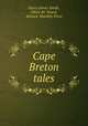 Cape Breton tales, Harry James Smith, Oliver M. Wiard, Atlantic Monthly Press 