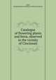 Catalogue of flowering plants and ferns, observed in the vicinity of Cincinnati, Clark, Joseph,Western Academy of Natural Sciences 