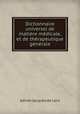 Dictionnaire universel de matiere medicale, et de therapeutique generale, Adrien Jacques de Lens 