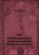 Der Drehstrommotor: Ein Handbuch fur Studium und Praxis, Julius Wolfgang Heubach, Julius Heubach 