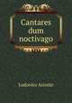 Cantares dum noctivago, Ariosto Lodovico 
