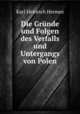 Die Grunde und Folgen des Verfalls und Untergangs von Polen, Karl Heinrich Hermes 