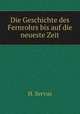 Die Geschichte des Fernrohrs bis auf die neueste Zeit, H. Servus 
