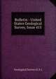 Bulletin - United States Geological Survey, Issue 415, Geological Survey (U.S.) 