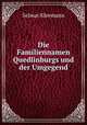 Die Familiennamen Quedlinburgs und der Umgegend, Selmar Kleemann 