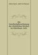 Die Gesellschaftsverfassung der christlichen Kirchen im Alterthum: Acht ., Edwin Hatch, Adolf von Harnack 