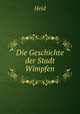 Die Geschichte der Stadt Wimpfen, Heid 