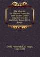 Die Idee der Go?ttlichen Komo?die; eine Studie. Dante Alighieri und die Go?ttliche Komo?die. 2. Folge, Delff, Heinrich Karl Hugo, 1840-1898 