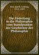 Die Einleitung in die Philosophie vom Standpunkte der Geschichte der Philosophie, Ludwig Strumpell 