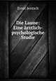Die Laune: Eine arztlich-psychologische Studie, Ernst Jentsch 