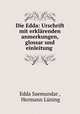 Die Edda: Urschrift mit erklarenden anmerkungen, glossar und einleitung ., Edda Saemundar 