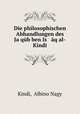 Die philosophischen Abhandlungen des Ja?qub ben Is aq al-Kindi, Albino Nagy Kindi 