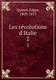 Les rvolutions d`Italie. 2, Quinet, Edgar, 1803-1875 