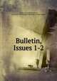 Bulletin, Issues 1-2, Socie?te? d