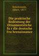 Die praktische Bedeutung der Ornamentstiche fu?r die deutsche Fru?hrenaissance, Brinckmann, Albert, 1877- 