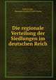 Die regionale Verteilung der Siedlungen im deutschen Reich, Emil Lincke, Hermann Gotthilf Emil Lincke 
